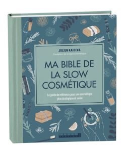 Ma bible de la Slow Cosmétique - Deluxe, pièce
